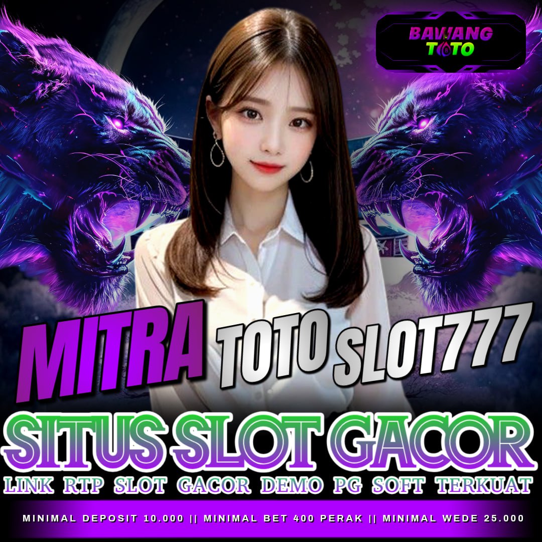 BAWANGTOTO - Kumpulan Platform Mitra Toto Slot 777 & Link RTP Slot Gacor Demo PG Soft Terakurat 250gr